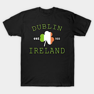 St. Patrick_s Day Dublin Ireland T-Shirt